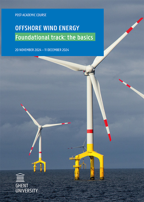 Post-academic course Offshore Wind Energy | Ghent University | 2024–2025 | Foundational track: Covering the basics of offshore wind