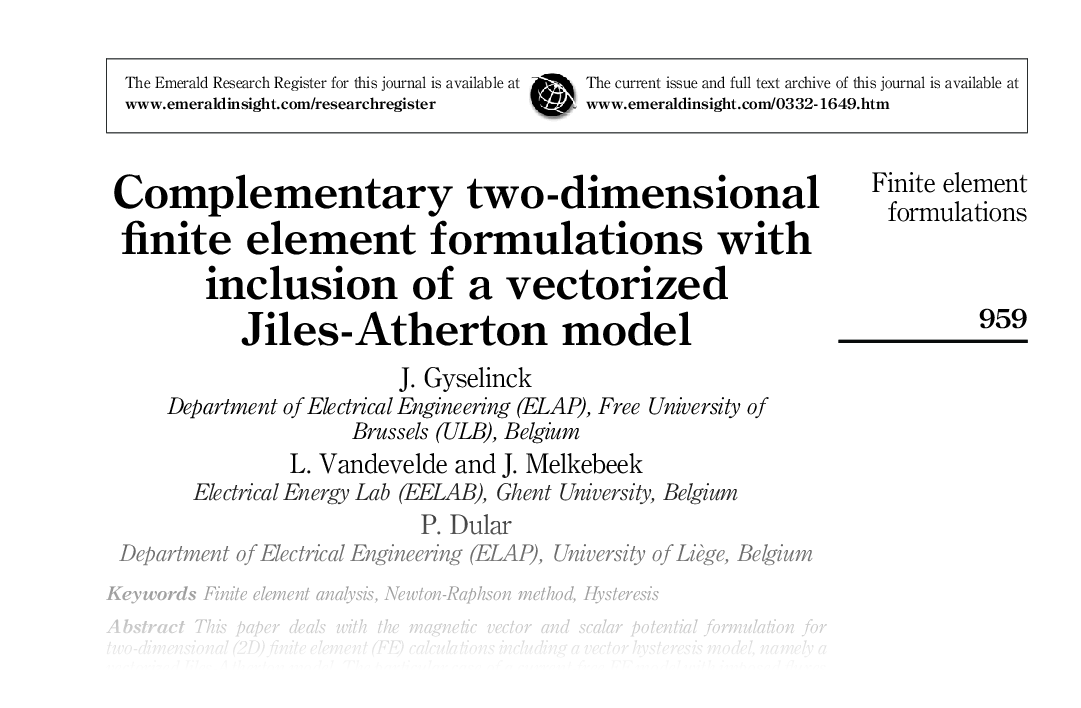 Complementary two-dimensional finite element formulations with inclusion of a vectorized Jiles-Atherton model
