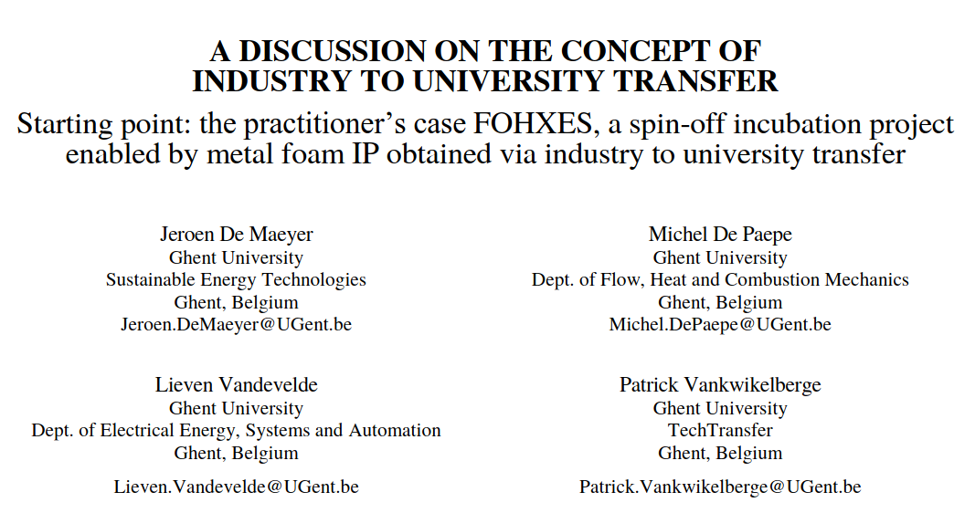 A discussion on the concept of industry to university transfer – the practitioner's case FOHXES:  a spin-off incubation project enabled by metal foam IP obtained via industry to university transfer