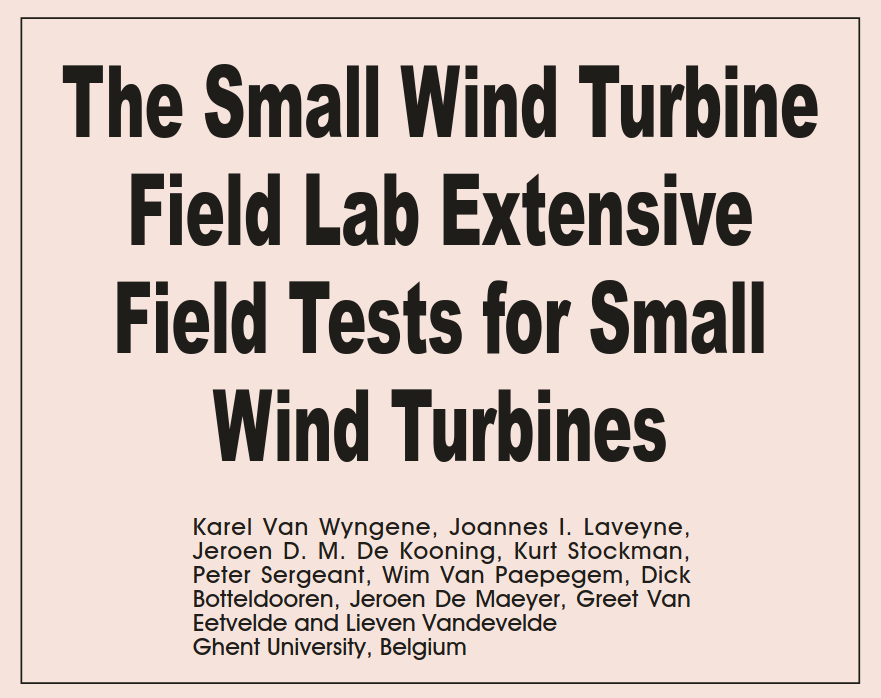 The Small Wind Turbine Field Lab — Extensive Field Tests for Small Wind Turbines