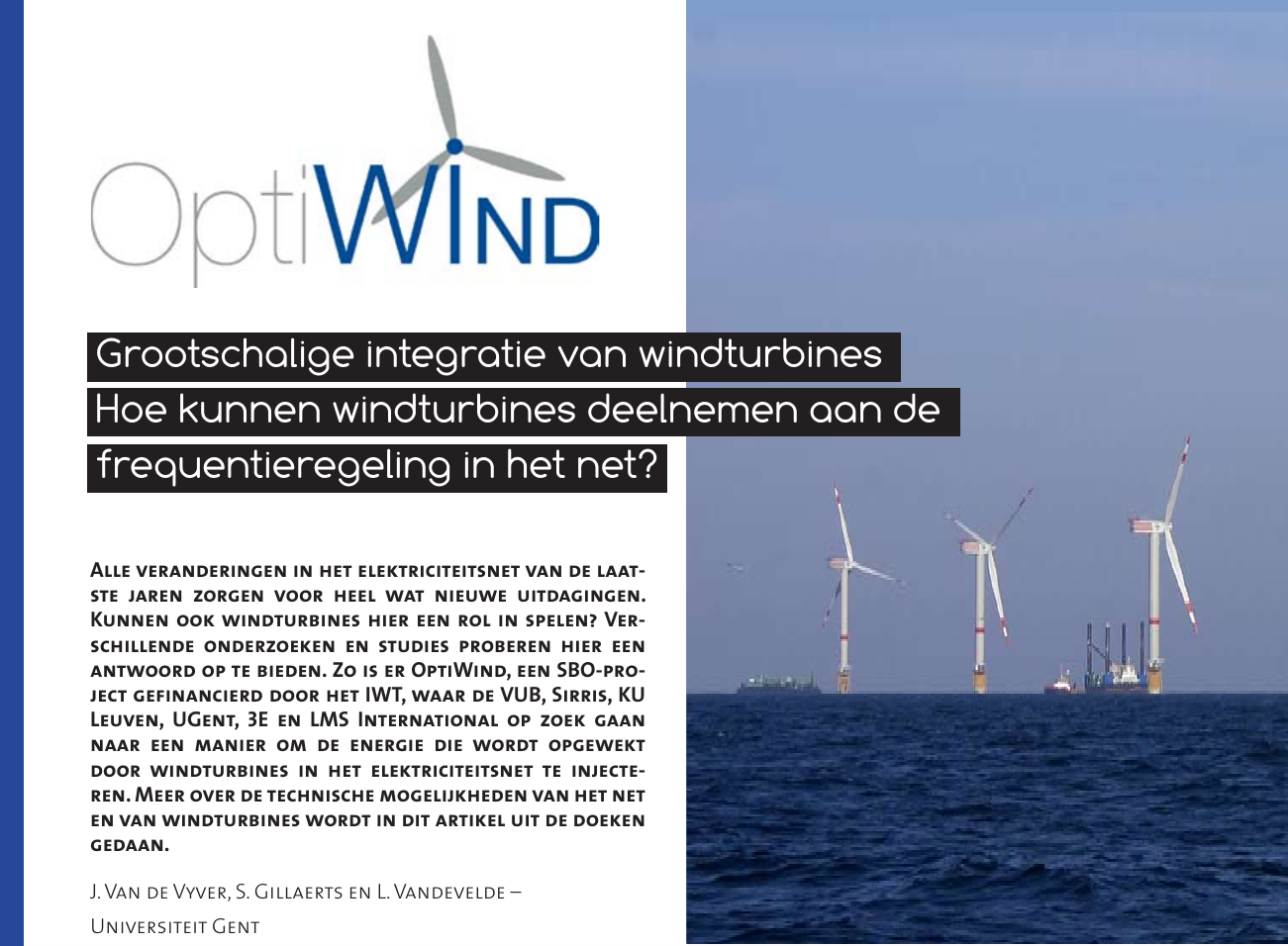 OptiWind: Grootschalige integratie van windturbines — Hoe kunnen windturbines deelnemen aan de frequentieregeling in het net?