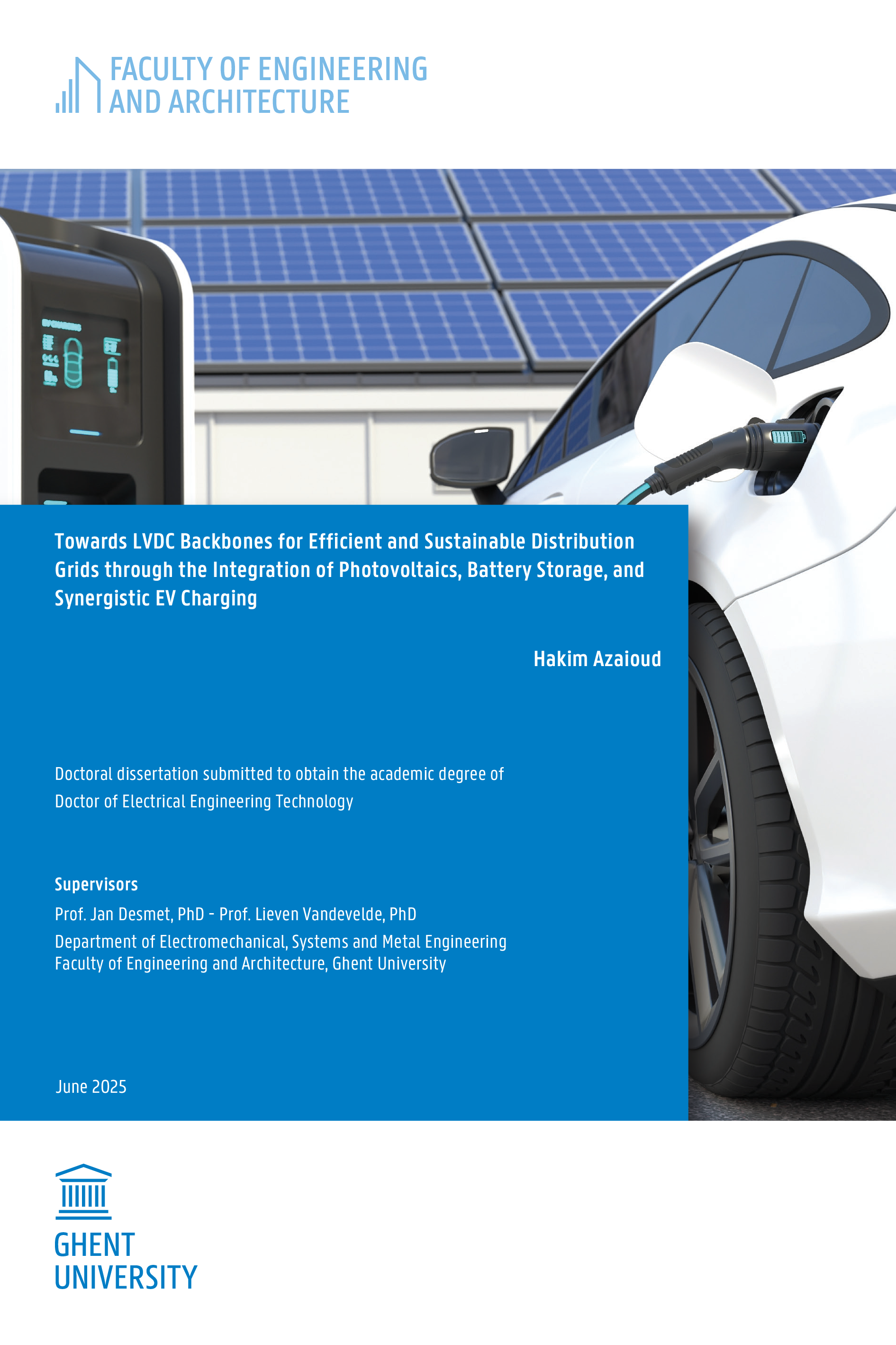 Towards LVDC Backbones for Efficient and Sustainable Distribution Grids through the Integration of Photovoltaics, Battery Storage, and Synergistic EV Charging