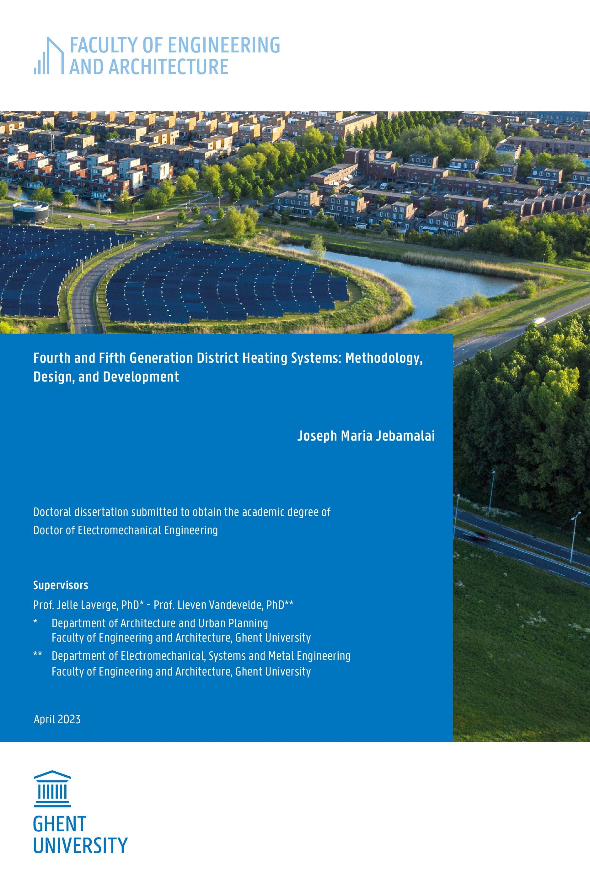 Fourth and Fifth Generation District Heating Systems: Methodology, Design, and Development