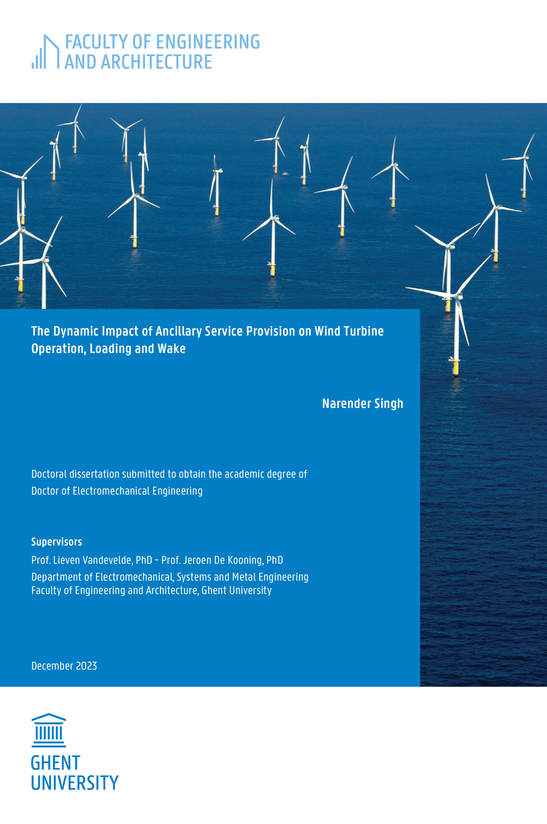 The Dynamic Impact of Ancillary Service Provision on Wind Turbine Operation, Loading and Wake